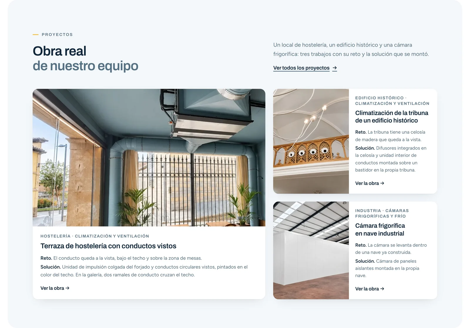 Bloque «Obra real de nuestro equipo»: tres trabajos con su reto y la solución montada